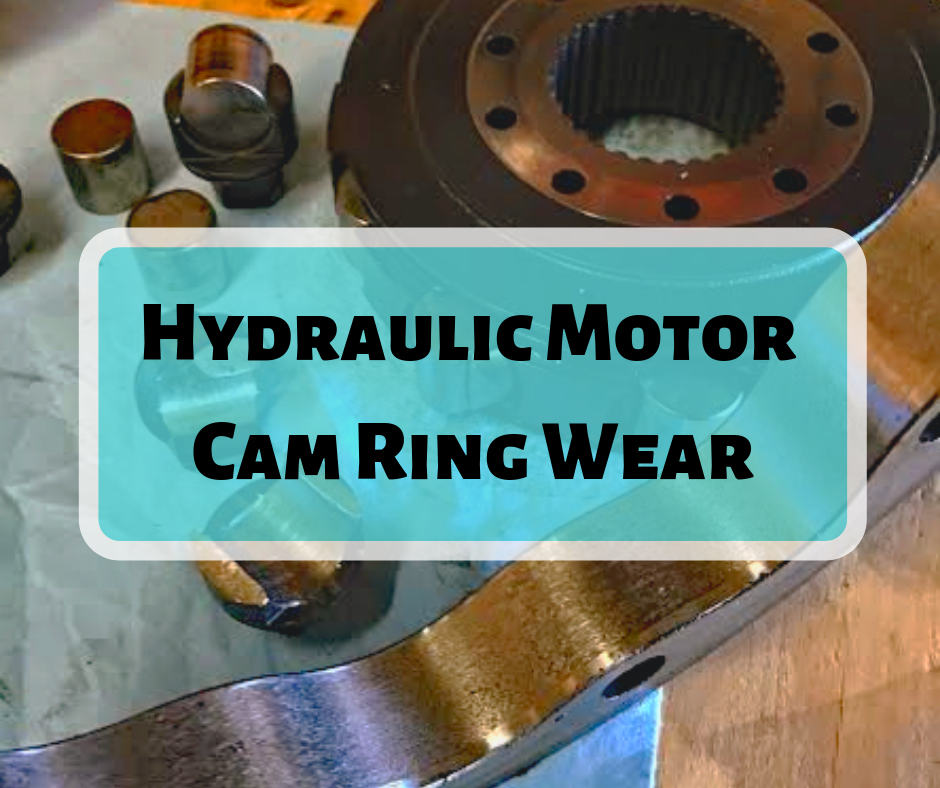 Hydraulic Motor Cam Ring Wear